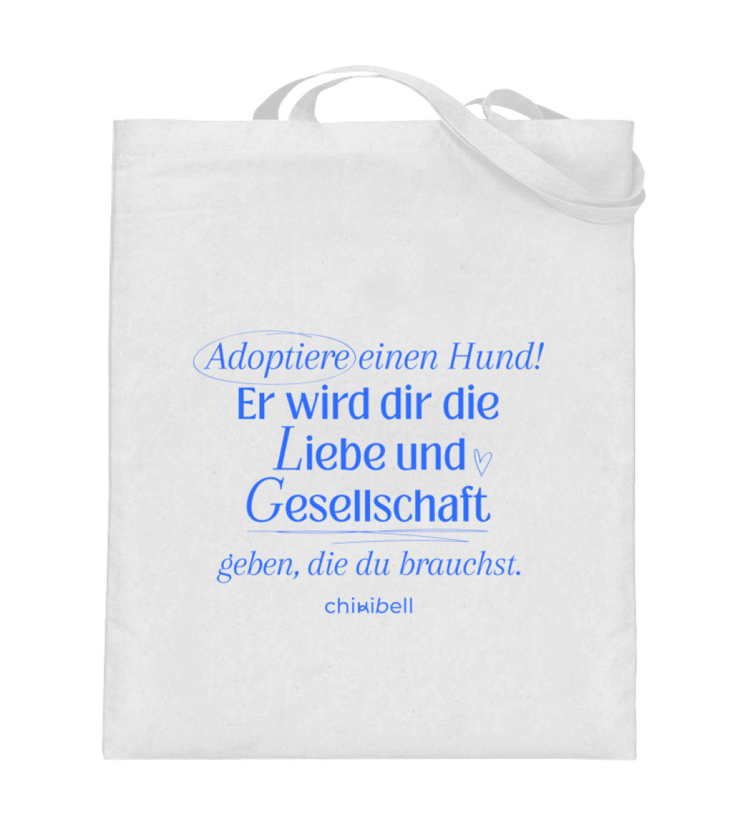 Einkaufstasche (mit langen Henkeln): "Adoptiere einen Hund"